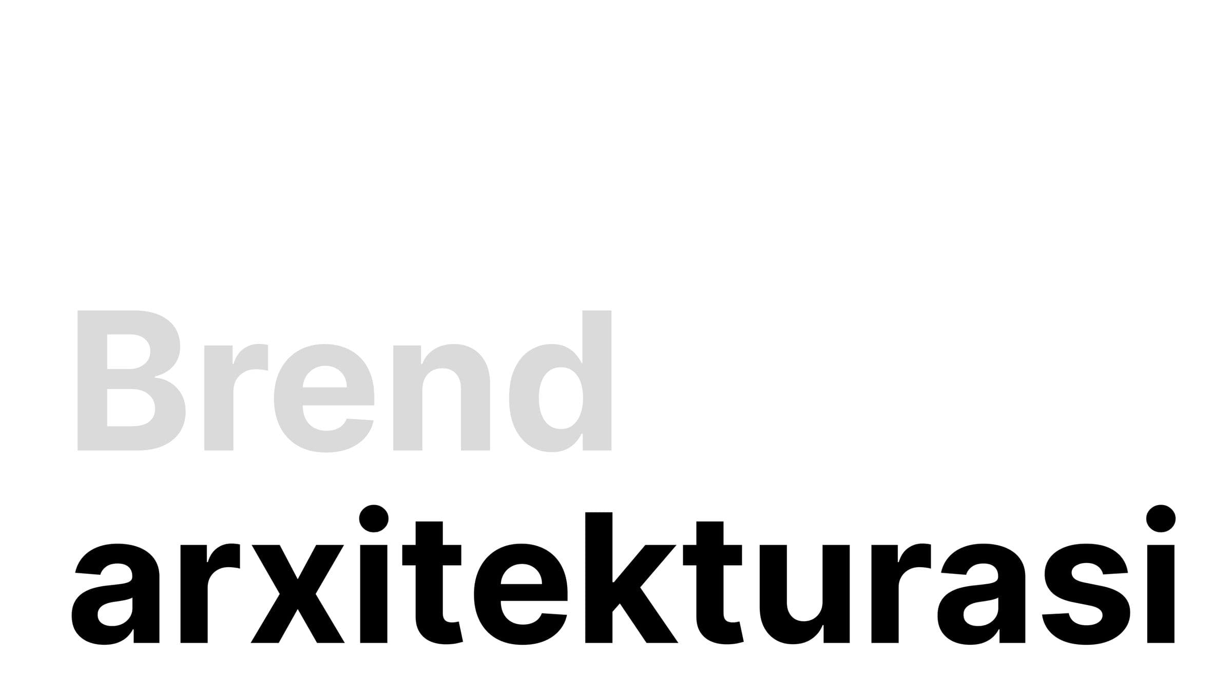 Brend arxitekturasi nima?